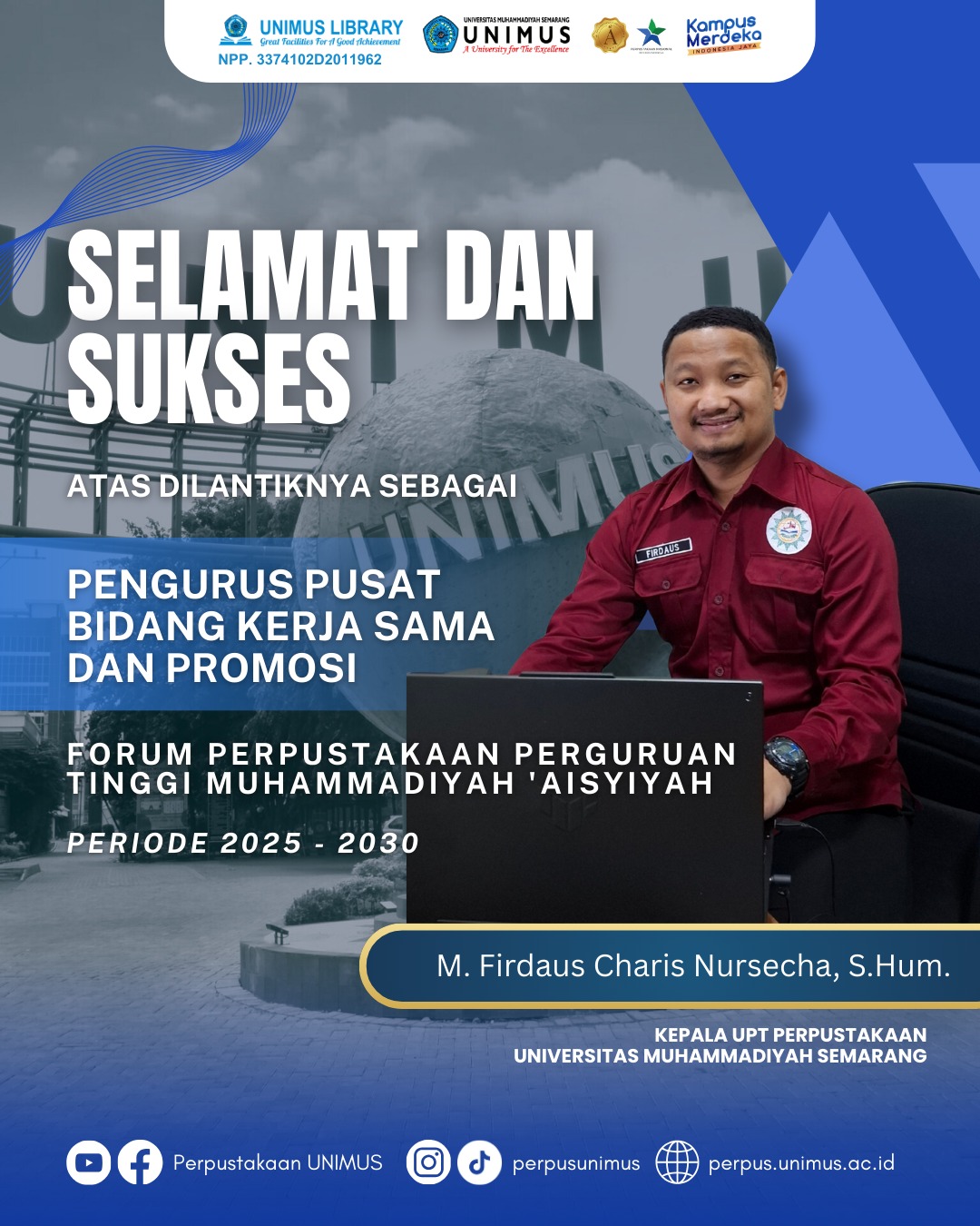 Kepala UPT Perpustakaan UNIMUS Dilantik sebagai Pengurus Pusat Bidang Kerja Sama dan Promosi FPPTMA Periode 2025–2030